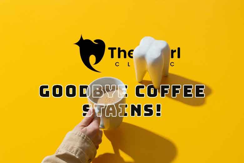 Brighten Your Smile – Coffee Stain Removal (Yakında Türkçe)