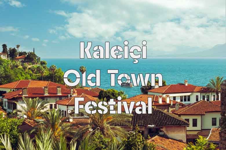 Kaleiçi Old Town Festival & Dental Holiday in Antalya (Yakında Türkçe)